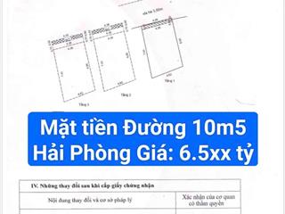 Nhà 3 tầng măt tiền đường 10m5 hải phòng. kinh doanh víp. s= 32m2 ngang 4.3m giá 6.5 tỷ