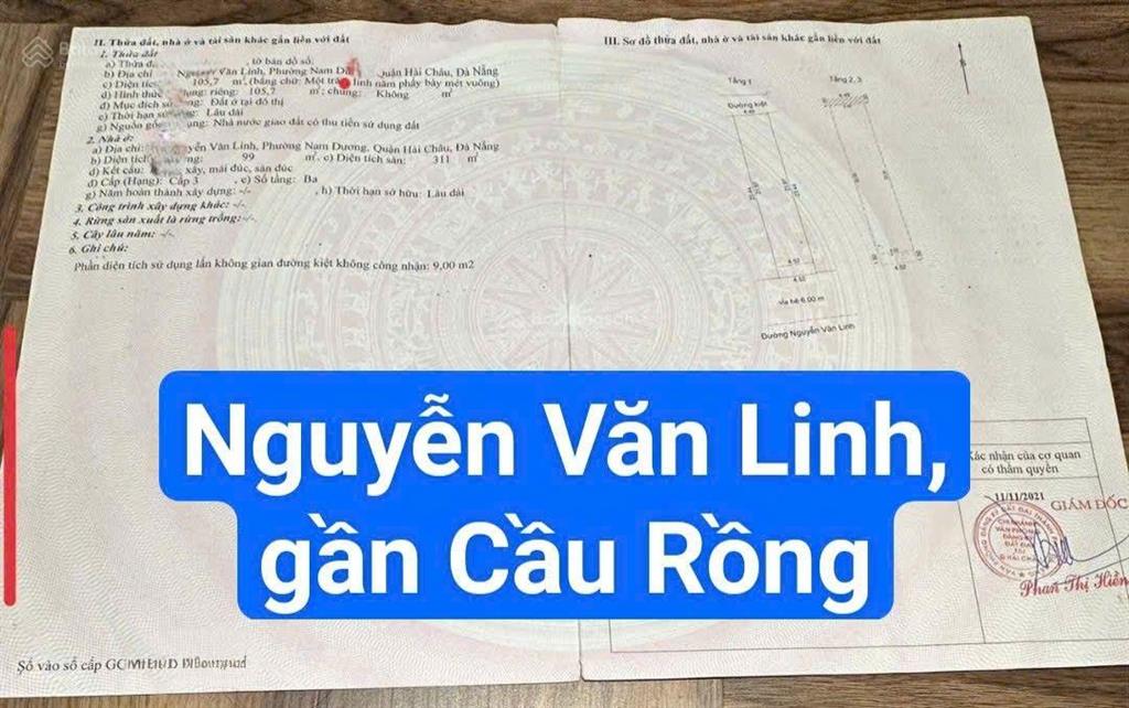 Nhà 3 tầng nguyễn văn linh, hải châu, đoạn gần cầu rồng. s = 105,7m2 giá 29 tỷ