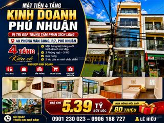 Mặt tiền 4 tầng kinh doanh phú nhuận chỉ 5,39 tỷ