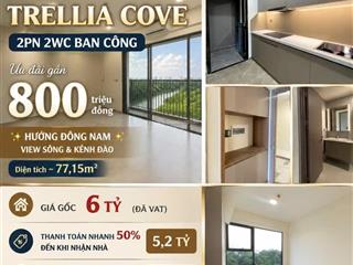 Căn hộ trellia cove 2pn 2wc | ưu đãi gần 800 triệu