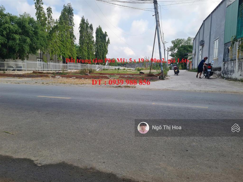 Chỉ 1,6ty / 90m2 có 60m2 thổ cư đất ngay trung tâm tp phú mỹ, dân cư hiện hữu, giá rẻ để đầu tư.