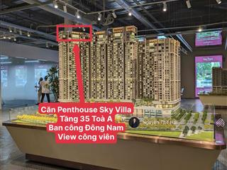 Căn penthouse sky villa 5pn toà a, 592m2, giá 45 tỷ, view công viên, le parc place  parkcity