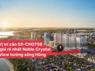 Căn hộ 3pn giá hời tòa s5 diện tích 164m2, hướng view sông, giá 20,3 tỷ tòa noble crystal tây hồ