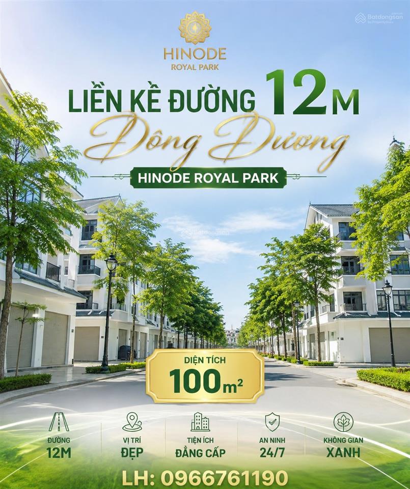 Chỉ 15 tỷ căn liền kề diện tích 100m2 khu đông dương dự án hinode royal park.  0966 761 ***