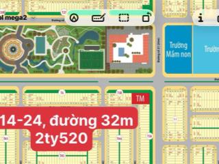 Mega city 2nhơn trạchđồng nai, cần bán lô t1424, 100m2, đường 32m trục chính dự án giá 2ty520