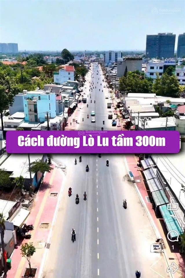 Giảm 1,1 tỷ còn 4,850 tỷ/110m2 (5,63m ngang) đường số 6 lò lu  quận 9 hcm ngay vành đai 3