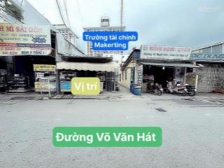 Mặt tiền kinh doanh cạnh cổng trường đại học  võ văn hát q9