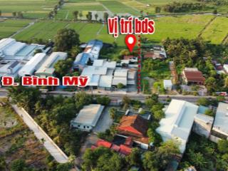 Đất nền cách đường bình mỹ vào 50m, đường thông 200m2 có 195m2 thổ cư giá siêu tốt