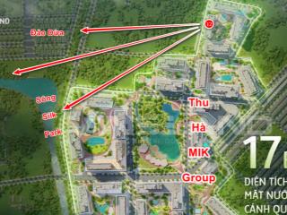 Ngạc nhiên chưa1pnchỉ 53tr/m2không che thoáng vĩnh viễnview sông silk parkthe parkland imperia