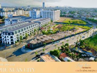 Shophouse Phú Xuân City trung tâm thành phố Huế chỉ 1tỷ6 (20%) dòng tiền 40tr/th
