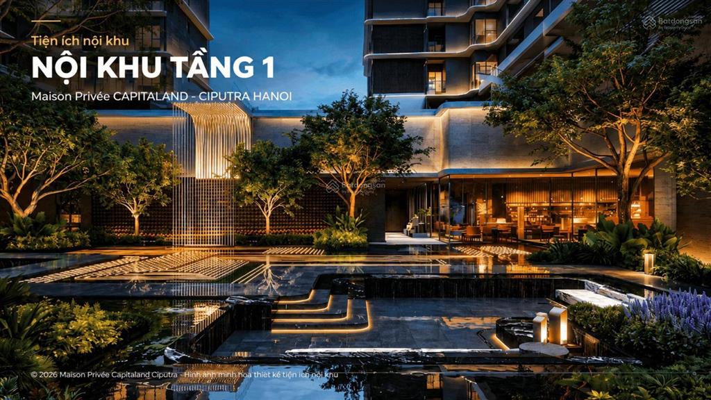 Mở bán maison privée căn hộ 6* capitaland, giữa siêu đô thị ciputra tây hồ  full nội thất châu âu